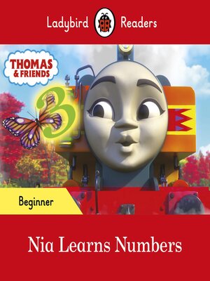 cover image of Ladybird Readers Beginner Level--Thomas the Tank Engine--Nia Learns Numbers (ELT Graded Reader)